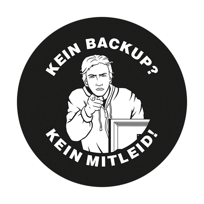 productImage-13595-geek-aufkleber-kein-backup-kein-mitleid.jpg